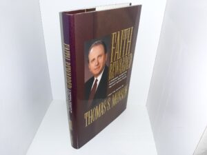 Faith Rewarded: A Personal Account of Prophetic Promises to the East German Saints (1996) ~ by Thomas S. Monson