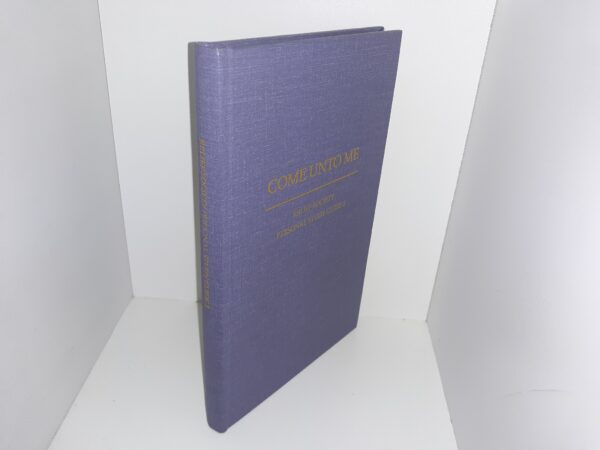 Come Unto Me: Relief Society Personal Study Guide 3 (Hard to Find in Hardcover) (1991)