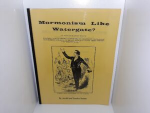 Mormonism Like Watergate? (1974) ~ by Jerald and Sandra Tanner