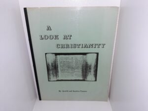 A Look at Christianity (1971) ~ by Jerald and Sandra Tanner
