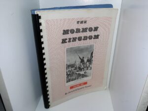 The Mormon Kingdom: Vol. 1 (1969) ~ by Jerald & Sandra Tanner