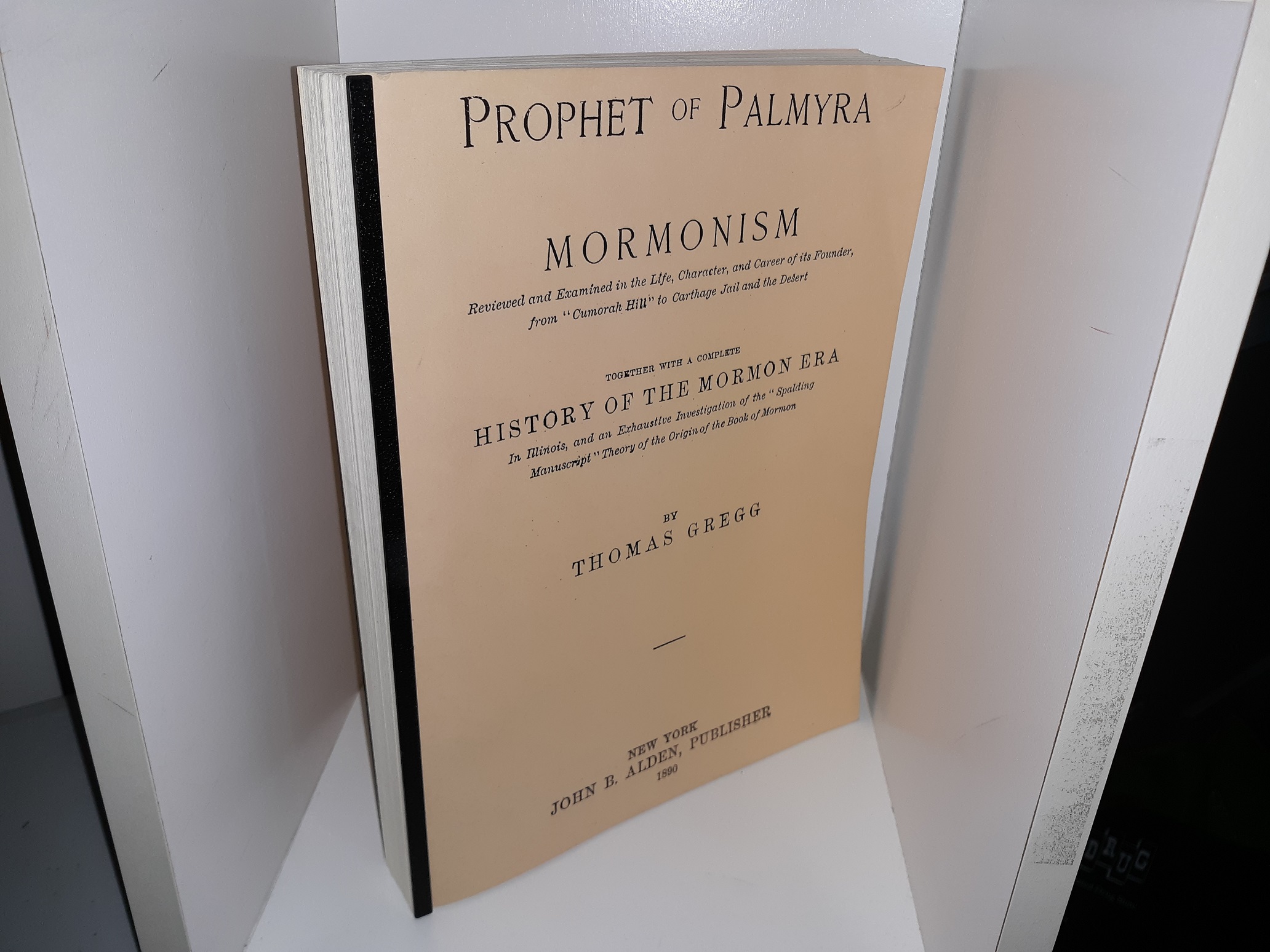 Prophet of Palmyra (Reprint) ~ by Thomas Gregg