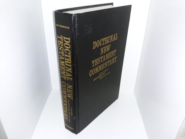 Doctrinal New Testament Commentary: Vol. 3, Colossians-Revelation (1988) ~ by Bruce R. McConkie