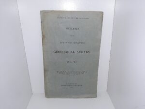 Bulletin of the United States Geological Survey: No. 21: The Lignites of the Great Sioux Reservation—A Report on the Region Between the Grand and Moreau Rivers Dakota (Uncut) (1885)