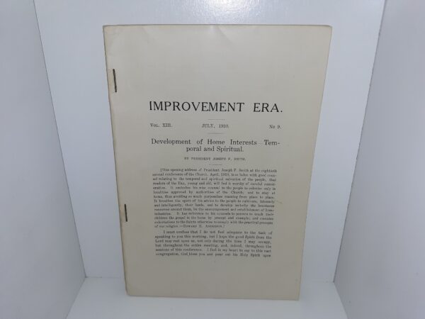 Improvement Era: Vol. 13, No. 9, July, 1910 (1910)