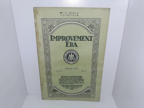 Improvement Era: Vol. 27, No. 5, March, 1924 (1924)