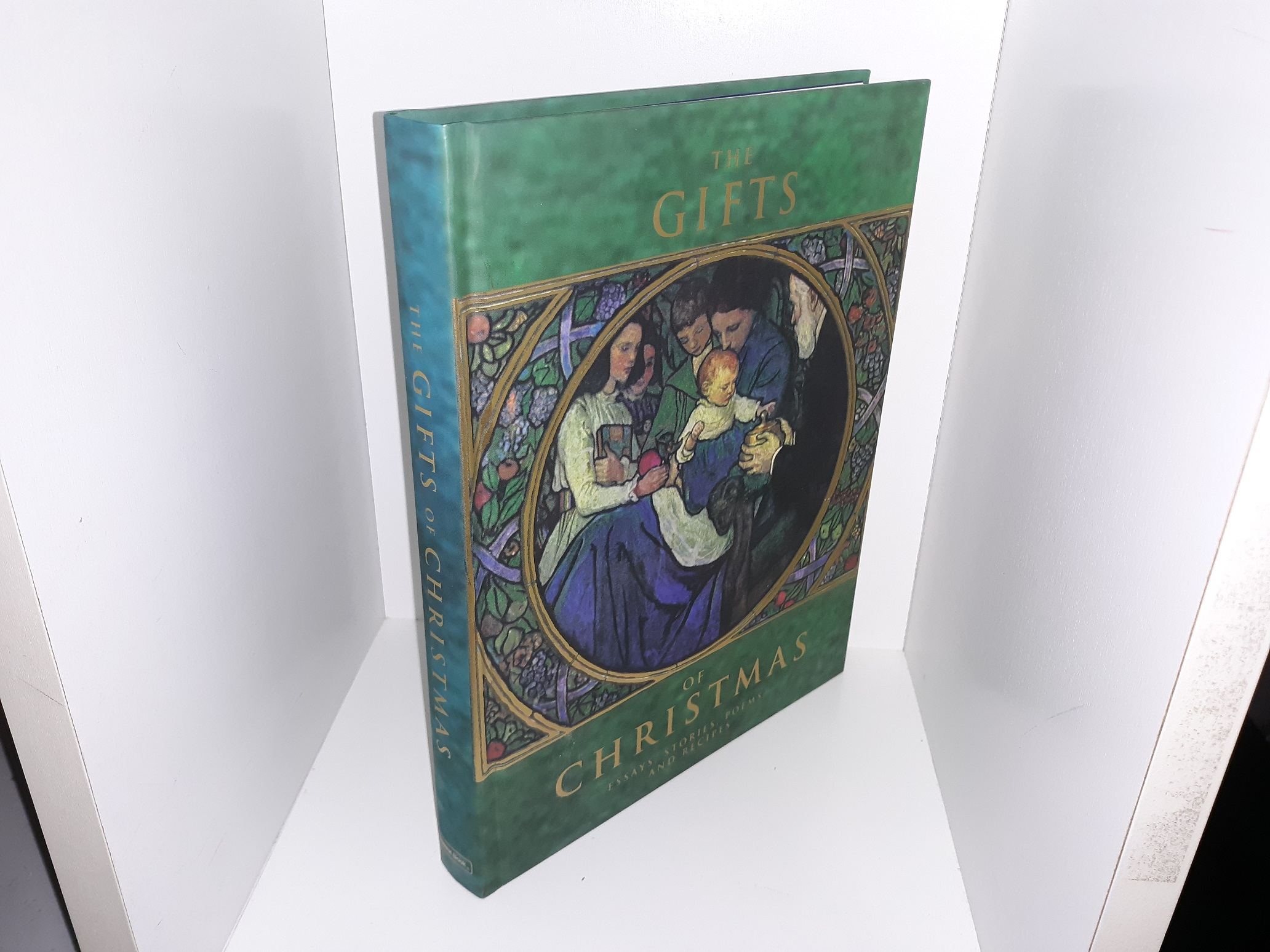 The Gifts of Christmas: Essays, Stories, Poems, and Recipes (1999)