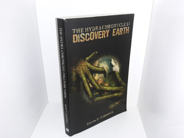 The Hydra Chronicles: Discovery Earth (2006) ~ by Kevin S. Gagestein