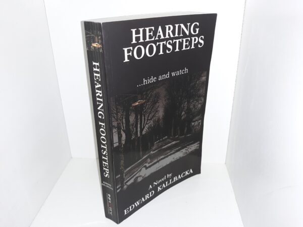Hearing Footsteps: …hide and watch (2001) ~ by Edward Kallbacka