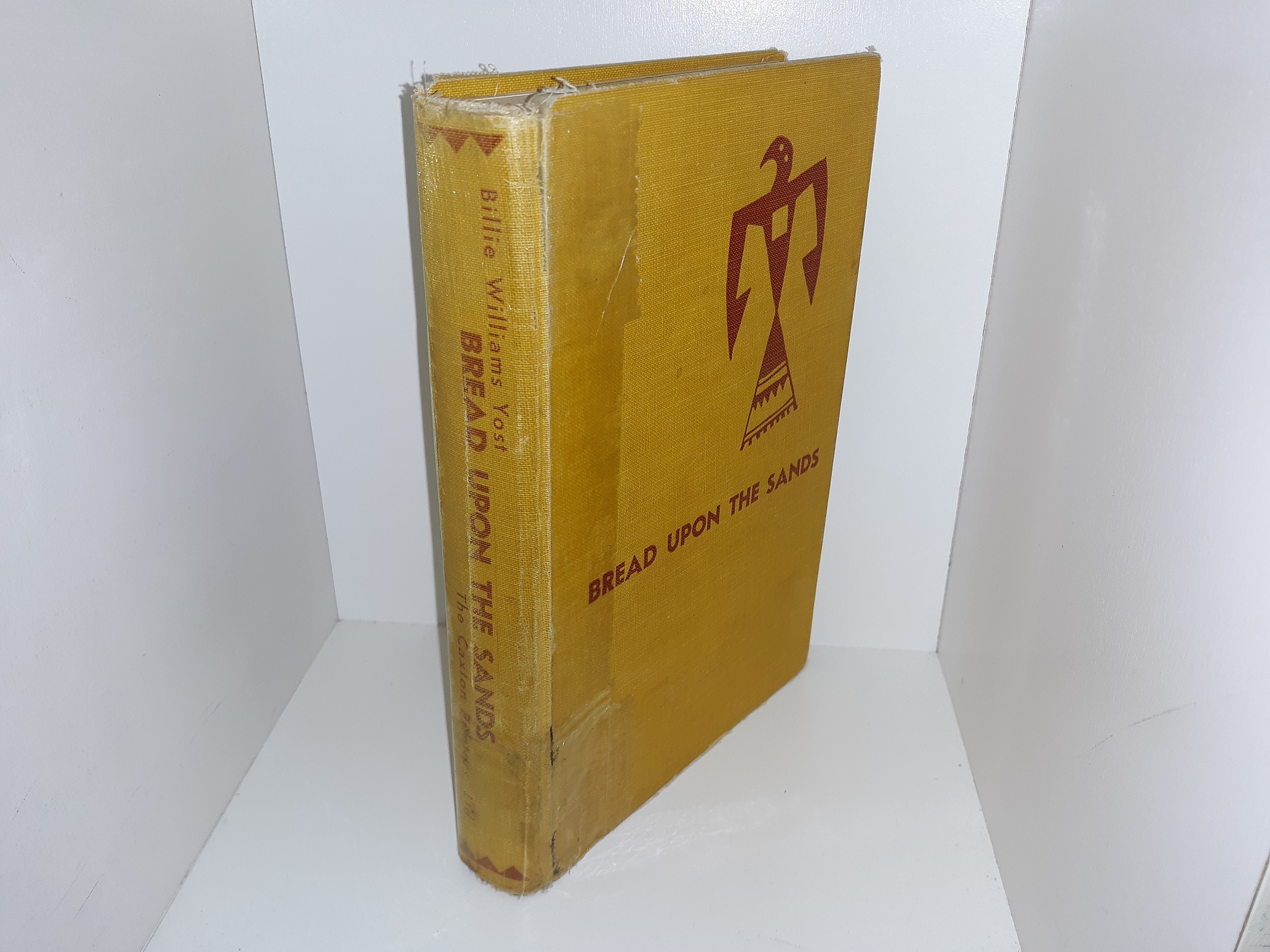 Bread Upon the Sands (Ex-Library) (1958) ~ by Billie Williams Yost