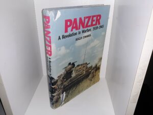 Panzer: A Revolution in Warfare, 1939-1945 (1989) ~ by Roger Edwards