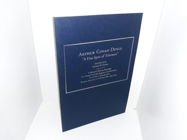 Arthur Conan Doyle: “A Fine Spirit of Tolerance” (Numbered 46 of 55) (Signed) (2006) ~ by Michael W. Homer