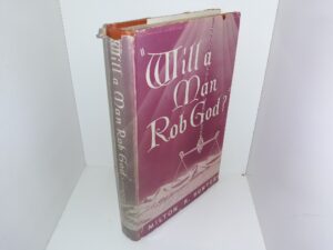 “Will a Man Rob God?” (1st Edition) (1952) ~ by Milton R. Hunter