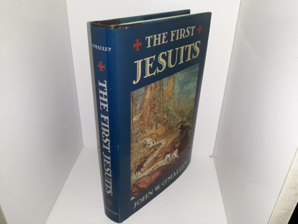 The First Jesuits (1993) ~ by John W. O'Malley
