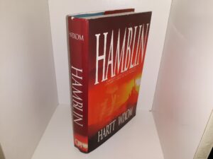 Hamblin: A Modern Look at the Frontier Life and Legend of Jacob Hamblin (1996) ~ by Hart Wixom