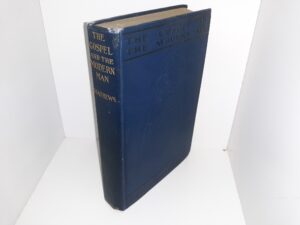 The Gospel and the Modern Man (1912) ~ by Shailer Matthews