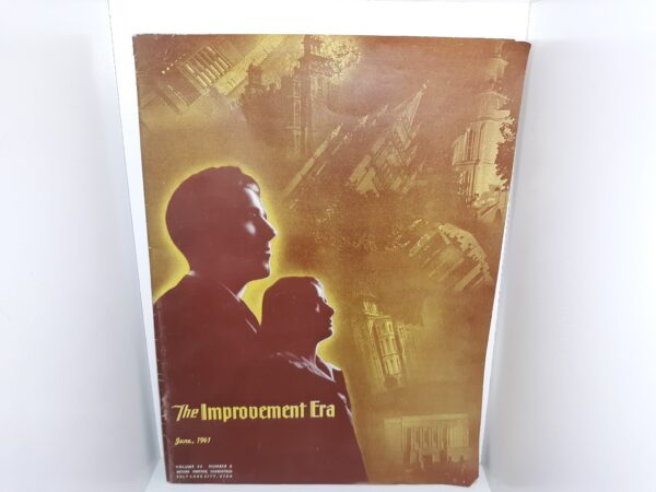 The Improvement Era: Vol. 44, No. 6, June, 1941 (Magazine) (1941)