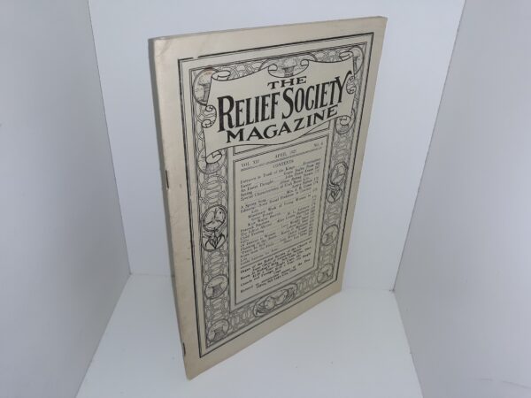 The Relief Society Magazine: Vol. 12, No. 4, April, 1925 (1925)