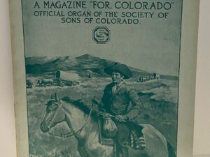The Trail: A Magazine “for Colorado.”, Vol. II No. 12 May, 1910