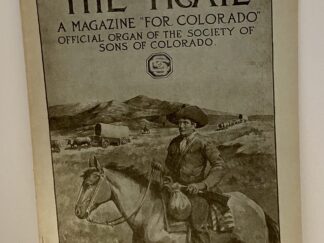 The Trail: A Magazine “for Colorado.”, Vol. II No. 3 August, 1909