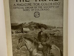 The Trail: A Magazine “for Colorado.”, Vol. II No. 1 June, 1909