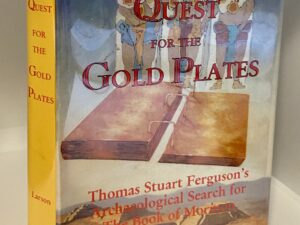 Quest for the Gold Plates (1996) by Stan Larson