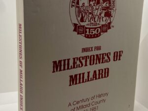 Index for Milestones of Millard (1997) Prepared By: Connie Bennett