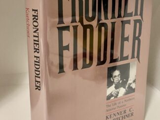 Frontier Fiddler (1990) By: Kenner C. Kartchner