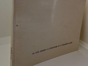 In The Desert – A Stranger in a Strange Land – Wulf Barsch