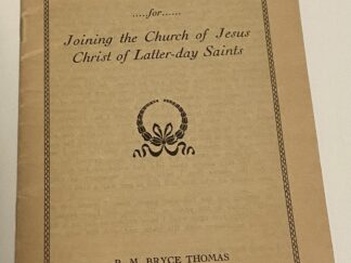My Reasons for Joining the Church of Jesus Christ of Latter-day Saints (1902) ~ by R. M. Bryce Thomas