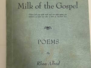 Milk of the Gospel: Poems (Signed) ~ by Rhea Allred