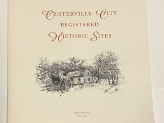 Centerville City Registered Historic Sites (1st Edition) (July 1998)