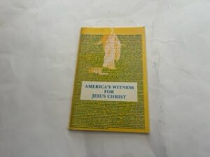 1978 — America’s Witness for Jesus Christ ~ The Book of Mormon — Arthur Wallace — Booklet