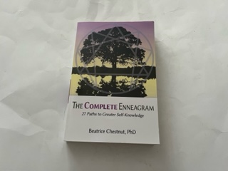 2013 The Complete Enneagram 27 Paths to Greater Self Knowledge Beatrice Chestnut PhD