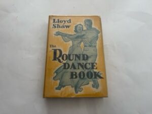 1949- The Round Dance Book-Lloyd Shaw