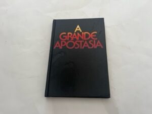 1968- A Grande Apostasia-James E. Talmage
