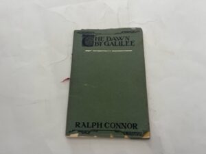 1909- The Dawn by Galilee: A Story of the Christ- Ralph Connor