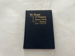 1946- The Temple of Promise Jackson County, Missouri- Julius C. Billeter