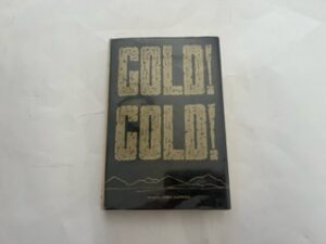 1959- Gold! Gold!- Lowell Klapholz- First Edition
