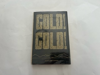 1959- Gold! Gold!- Lowell Klapholz- First Edition