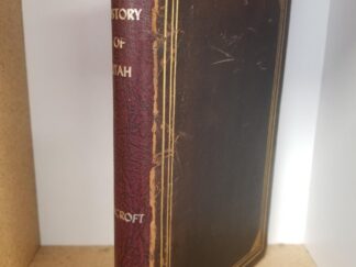 1890 --- Book Seller's Sample Copy --- History of Utah 1540-1887 --- by Hubert Howe Bancroft