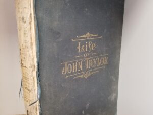 1892 — Life of John Taylor — by B. H. Roberts — Hardcover