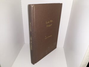 Lest We Forget (1992) ~ by Carl E. Rylander