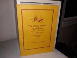The Cattle Barons’ Rebellion Against Law and Order: First Eyewitness Accounts of the Johnson County War in Wyoming, 1892 (Numbered Limited Edition: 289) (1955) ~ by The Branding Irion Press: Evanston, Illinois