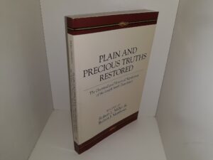 Plain and Previous Truths Restored: The Doctrinal and Historical Significance of the Joseph Smith Translation (1995) ~ Edited by Robert L. Millet, and Robert J. Matthews