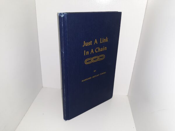 Just A Link In A Chain ~ by Margaret Metcalf Powell