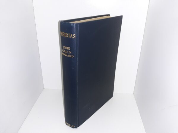 Pheidias (Presentation Copy Signed by the Author) (1929) ~ by John Galen Howard