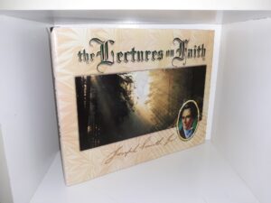 The Lectures on Faith (2004) ~ by Joseph Smith, Jr.