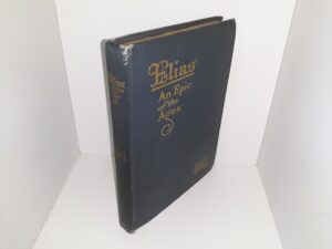 Elias: An Epic of the Ages (1914) ~ by Orson Ferguson Whitney