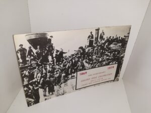 110th Anniversary Golden Spike Celebration: May 10, 11:00 A.M., Golden Spike National Historic Site (Program) (1979)